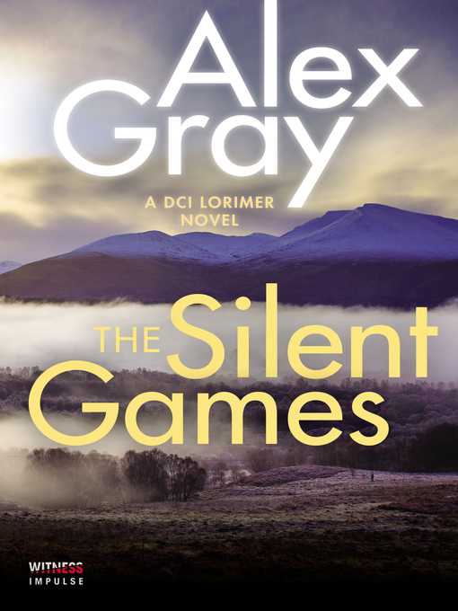 Title details for The Silent Games by Alex Gray - Available